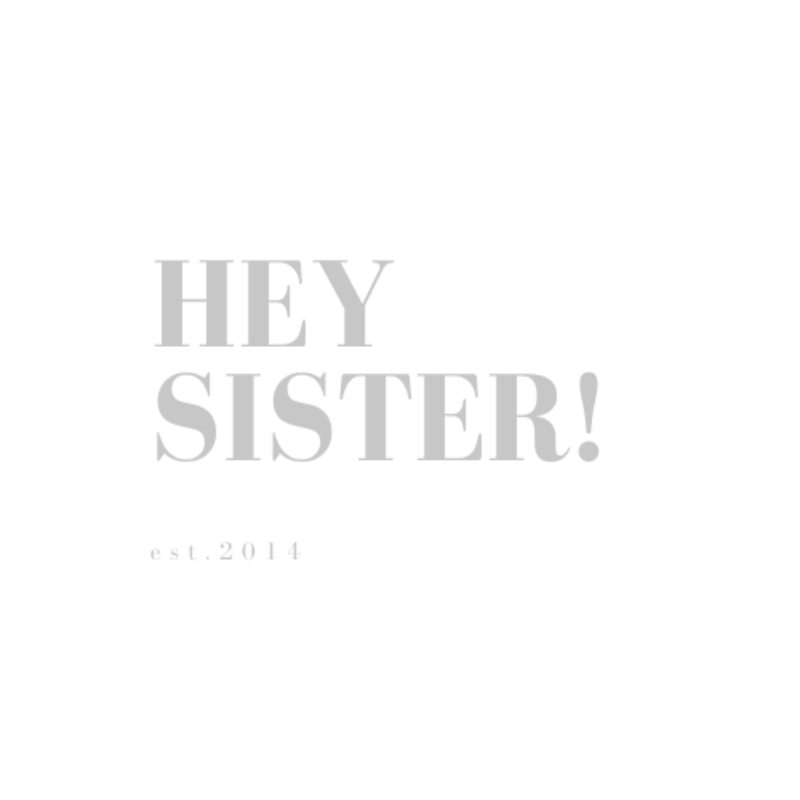 Hey Sister