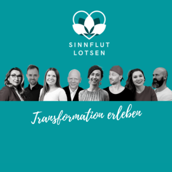 Sinnflutlotsen OH SELF Workshop Veränderung durch Verantwortung Körper