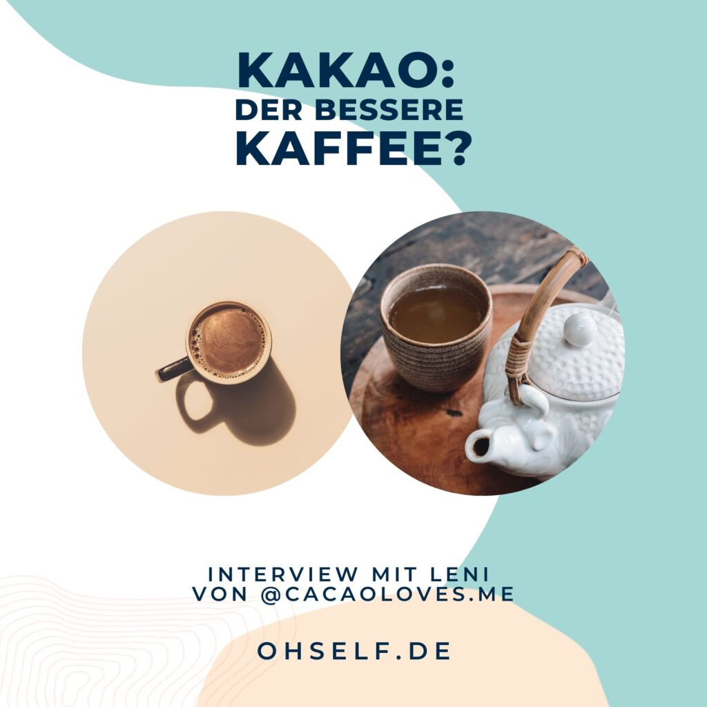 Kakao, die Kaffee Alternative